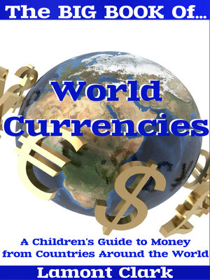 cover image of The Big Book of World Currencies